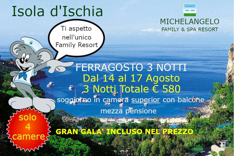 FERRAGOSTO 3 notti da € 580