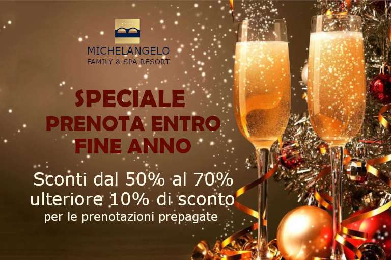 SPECIALE PRENOTA ENTRO FINE ANNO