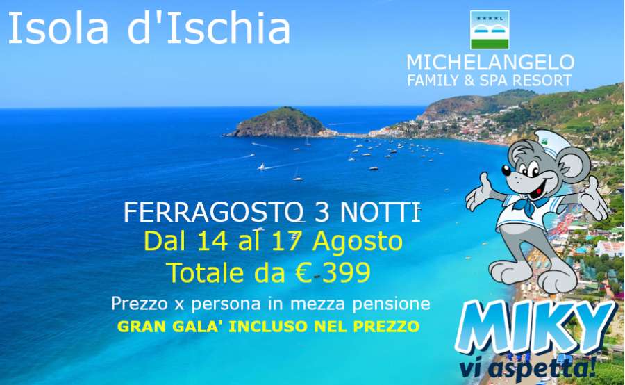 FERRAGOSTO 3 notti da € 399